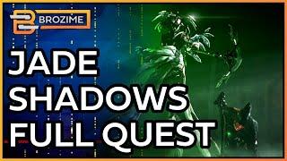 Jade Shadows Full Quest Playthrough | Warframe