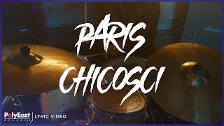 ChicoSci - Paris (Lyric Video)