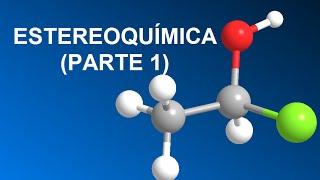 Teoría de Estereoquímica (parte 1)