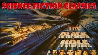 Science Fiction Classics - The Black Hole 