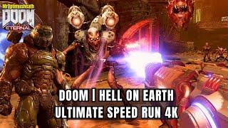 Doom | Hell on Earth - Ultimate Speed Run 4K