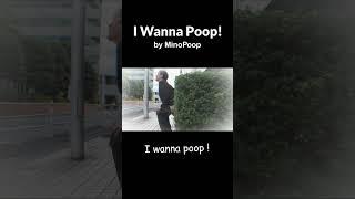 I wanna poop! ~into roadside bushes~