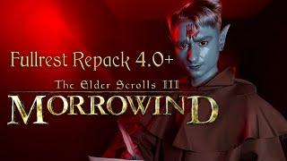 Обзор в образе | Morrowind [Fullrest Repack]