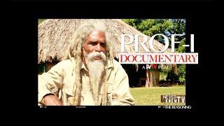 Prof I (Rasta Knowledge, Wisdom & Overstanding)