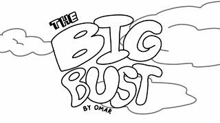 The Big Bust | Animation [Mature]