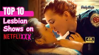 Top 10 Lesbian Series on Netflix to Watch in 2024