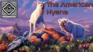 American Hyenas and the Legend of the Shunka Warakin