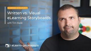 Written vs. Visual eLearning Storyboards