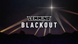 LEMMiNO - Blackout (BGM)