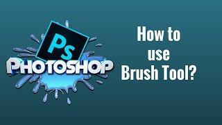 How to use Brush Tool:  Photoshop CC Tutorial