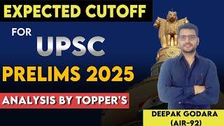 Expected Cutoff For UPSC Prelims 2025 | Analysis By Topper's