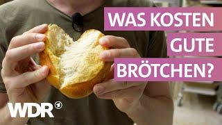 Brötchen - Bäcker, Backshop oder Discounter? | Ausgerechnet | WDR