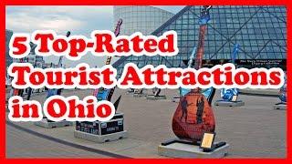 5 Top-Rated Tourist Attractions in Ohio | US Travel Guide