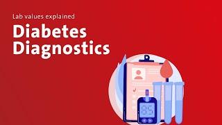 Lab values explained no. 1: Diabetes diagnostics