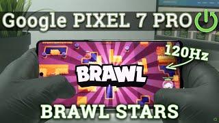 Google * PIXEL 7 PRO * - BRAWL Stars | GAMING Test | Tensor G2 | AMOLED 120Hz! | Best Pixel Ever?!