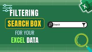 How to Create a Filtering Search Box for Your Excel Data