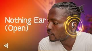 Nothing Ear (Open) Review: Not For Everyone!