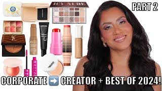 2024 BEST MAKEUP + CORPORATE TO FULL TIME CREATOR, what I've learned Pt 2