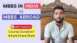 MBBS IN INDIA VS ABROAD COURSE DURATION |MBBS ABROAD COURSE DURATION AFTER NEW NMC GUIDELINES|Medfit