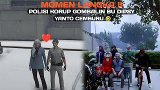 POLISI KORUP GOMBALIN BU DIPSY, YANTO CEMBURU  | GTA V ROLEPLAY