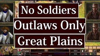 [AoE3] No Soldiers, Outlaws Only, Great Plains Destination