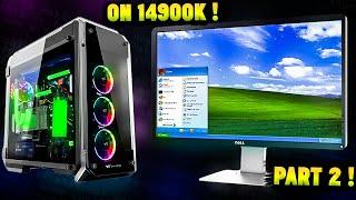 Installing Windows XP on 14900K After 24 Years! Part 2!