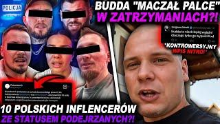 CBŚP ZATRZYMAŁO DZIESIĘCIU INFLUENCERÓW! (BOXDEL, WOJTEK GOLA, BUDDA, LEXY, ISAMU, DETAILER, PASUT)