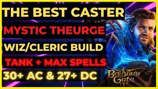 BG3 - The BEST CASTER:  MYSTIC THEURGE WIZ/CLERIC Build: TANK/BLASTER/BUFF/CC/SUMMON - Tactician