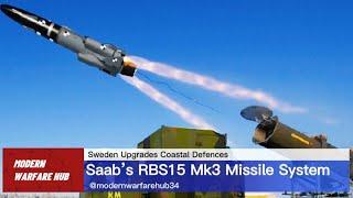 Sweden Upgrades Coastal Defences with Saab’s RBS15 Mk3 Missile System