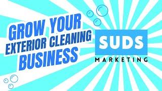 Get More Leads & Book More Jobs for Your Exterior Cleaning Business in 2025 | SUDS Marketing