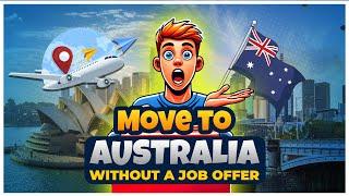 How to Get an Australian Work Visa Without a Job Offer | No Sponsor Needed!