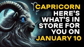 Capricorns, Don't Miss January 10th! Astrological Forecast