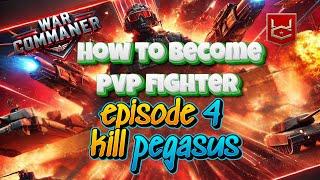 war commander pvp series for fighters learning new pvp skills daily watch it Eepisode 4 kill pegasus