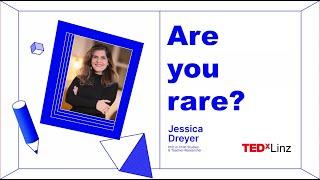 You're not a loner, you're rare | Jessica Dreyer | TEDxLinz