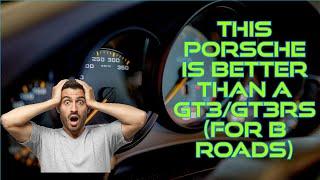 Why this Porsche underdog is better than a GT3/GT3RS!