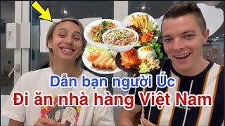 DẪN BẠN ÚC ĐI ĂN NHÀ HÀNG VIỆT !