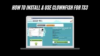 How to Install & Use Clownfish for Teamspeak 3 2016