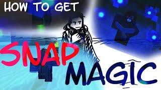 How To Get SNAP MAGIC | Rogue Lineage