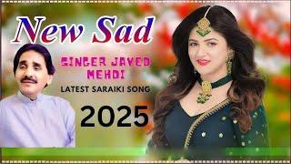 New Saraiki Song | Javed Mehdi official | Latest Saraiki Song 2025 Mehdi Hassan Studio 2025