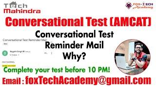 Tech Mahindra Update | Tech Mahinda reminder email for Conversational test | Fox Tech Academy