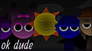 'ok dude' -Sprunki: Phase 3?? mix