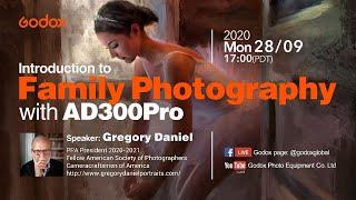 Introduction to Family Photography with AD300Pro with Gregory Daniel