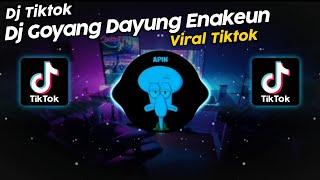 DJ GOYANG DAYUNG ENAKEUN MAMAN FVNDY VIRAL TIK TOK TERBARU 2023!!