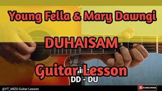 Young Fella & Mary Dawngi - DUHAISAM (Guitar Lesson/Perhdan)