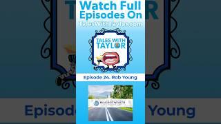 Catch our latest episode of tales with Taylor and special guest Rob Young! #shorts