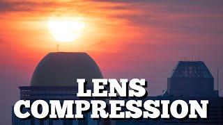 How Lens Compression Works | Get better photos when you understand this!