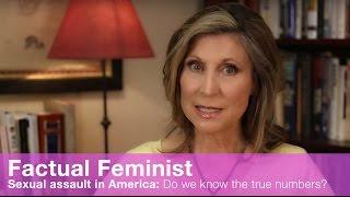 Sexual assault in America: Do we know the true numbers? | FACTUAL FEMINIST