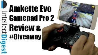 Amkette Evo Gamepad Pro 2 Review And #Giveaway Teaser | Intellect Digest