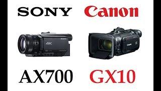 Sony FDR-AX700 vs Canon VIXIA GX10