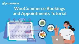 WooCommerce Bookings and Appointments Tutorial